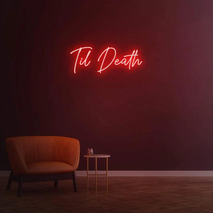 Til Death - LED Neon Sign-Neonsigns-Red-45 x 90 cm-Neon Brothers