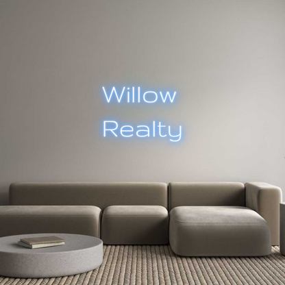 Custom Neon: Willow 
Realty