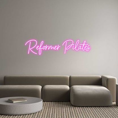 Custom Neon: Reformer Pila...