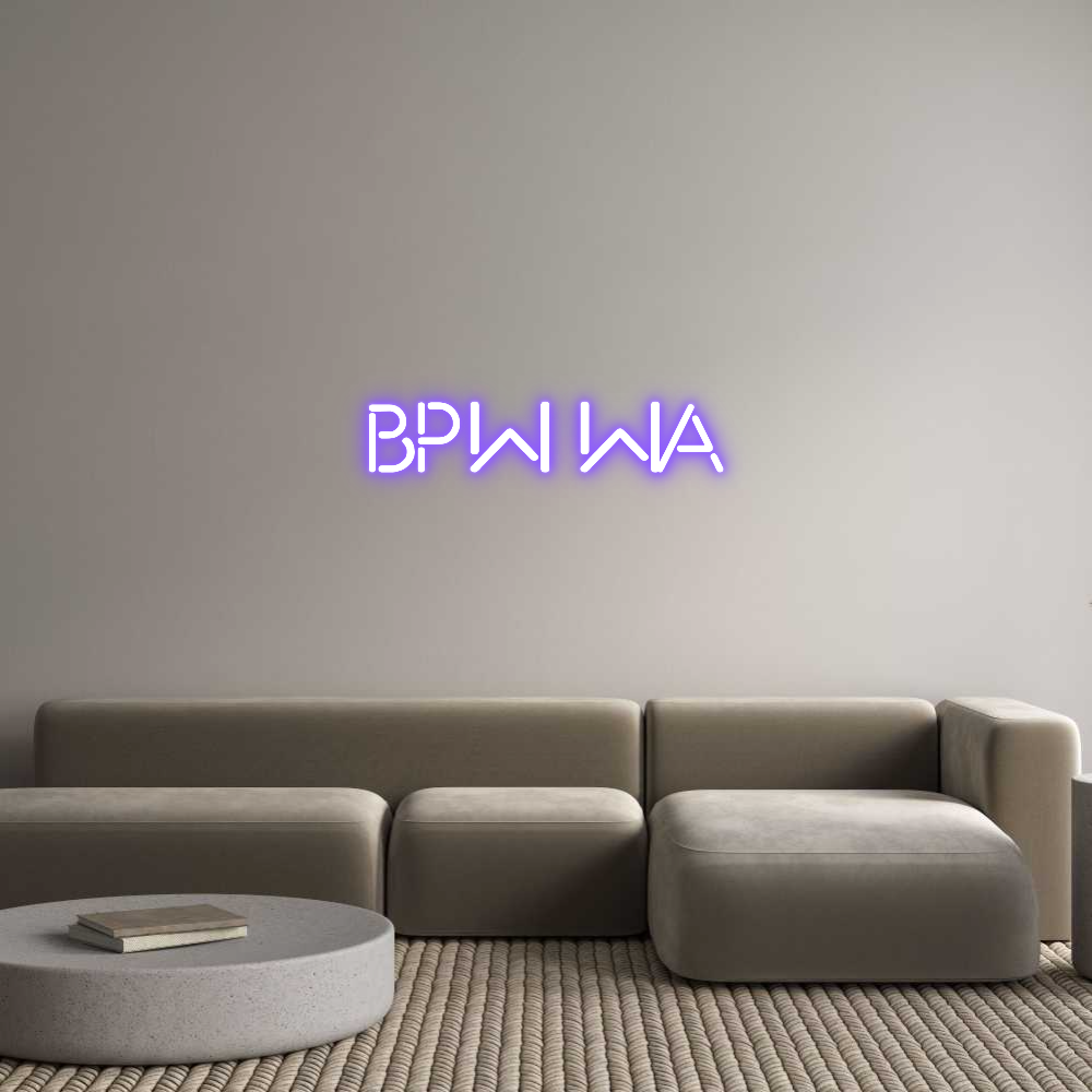 Custom Neon: BPW WA