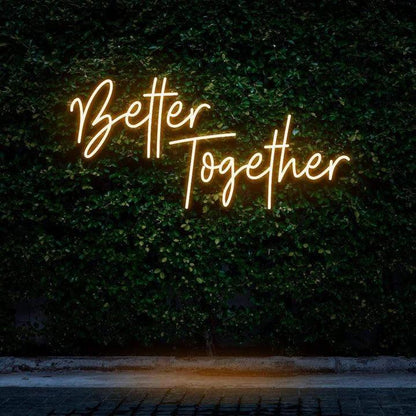 "BETTER TOGETHER" NEON SIGN-Neonsigns-45 x 90 cm-Orange-Cut to Shape-Neon Brothers