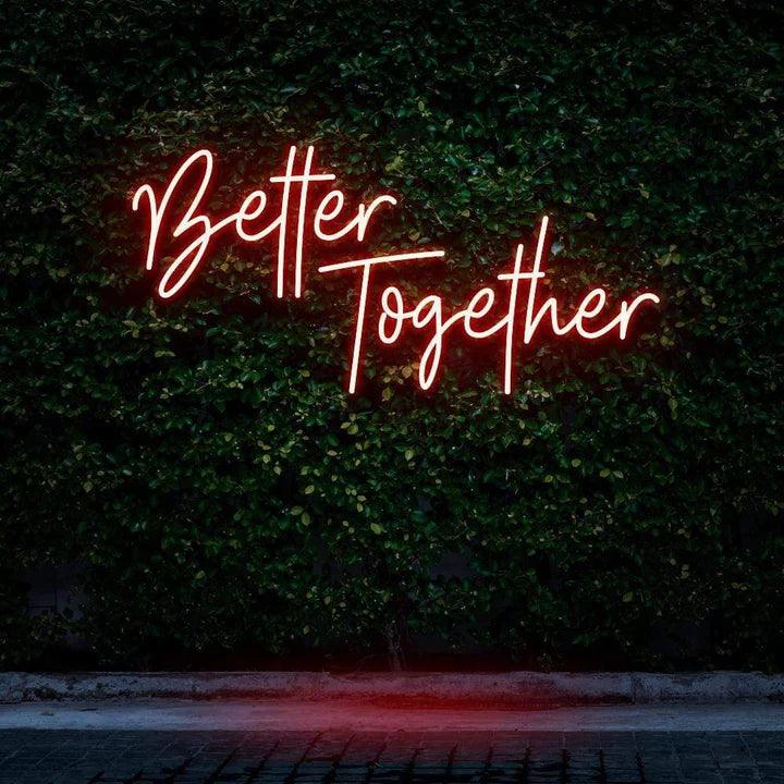 "BETTER TOGETHER" NEON SIGN-Neonsigns-45 x 90 cm-Red-Cut to Shape-Neon Brothers