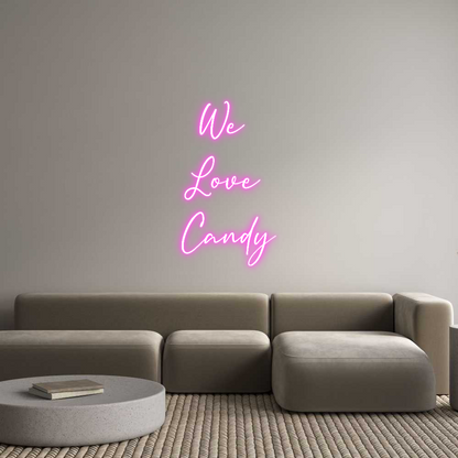 Custom Neon: We 
Love 
C...