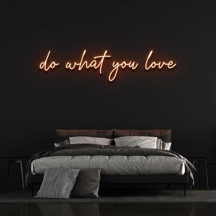 DO WHAT YOU LOVE NEON SIGN-Neonsigns-Orange-45 x 105 cm-No-Neon Brothers