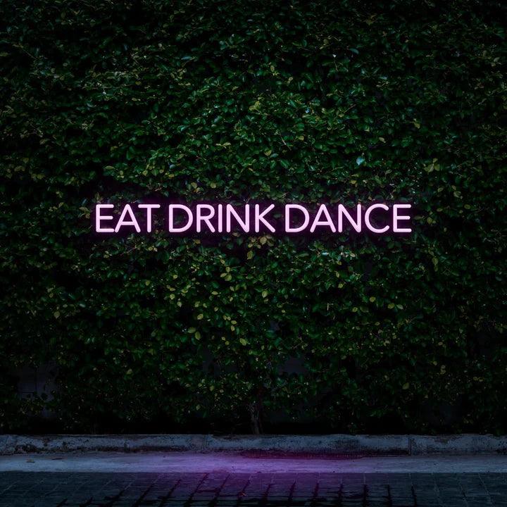 Eat Drink Dance - LED Neon Sign-Neonsigns-45 x 90 cm-Purple-Neon Brothers