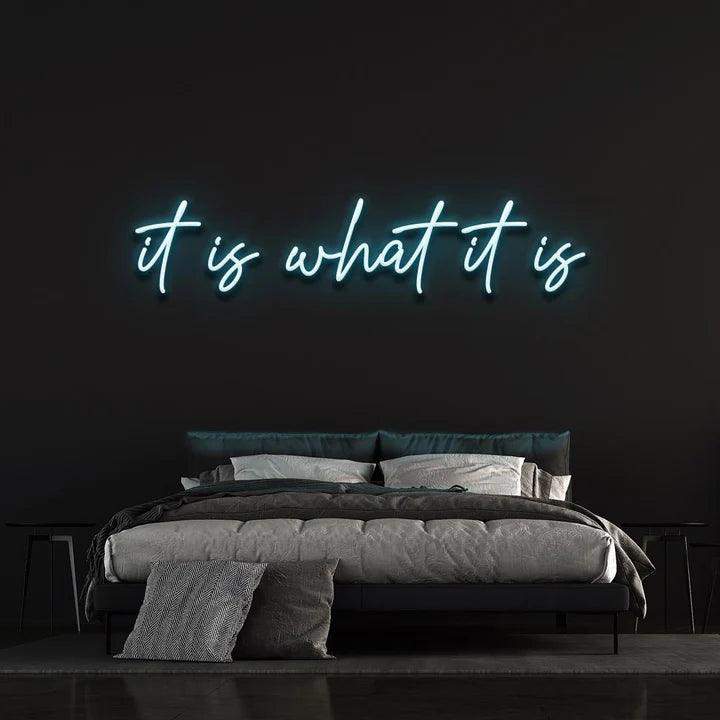 IT IS WHAT IT IS - LED NEON SIGN-Neonsigns-45 x 90 cm-Ice Blue-Neon Brothers