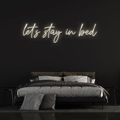 LET'S STAY IN BED NEON SIGN-Neonsigns-White-45 x 90 cm-No-Neon Brothers