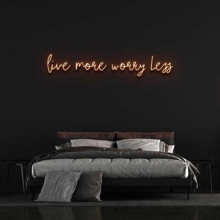 LIVE MORE WORRY LESS NEON SIGN-Neonsigns-Orange-45 x 105 cm-No-Neon Brothers