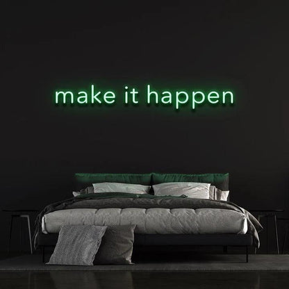 MAKE IT HAPPEN - LED NEON SIGN-Neonsigns-60 x 120 cm-Green-Neon Brothers