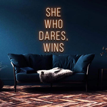 "SHE WHO DARES, WINS" NEON SIGN-Neonsigns-45 x 90 cm-Orange-Cut to Shape-Neon Brothers