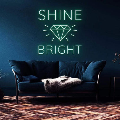 "SHINE BRIGHT LIKE A DIAMOND" NEON SIGN-Neonsigns-45 x 90 cm-Green-Cut to Shape-Neon Brothers