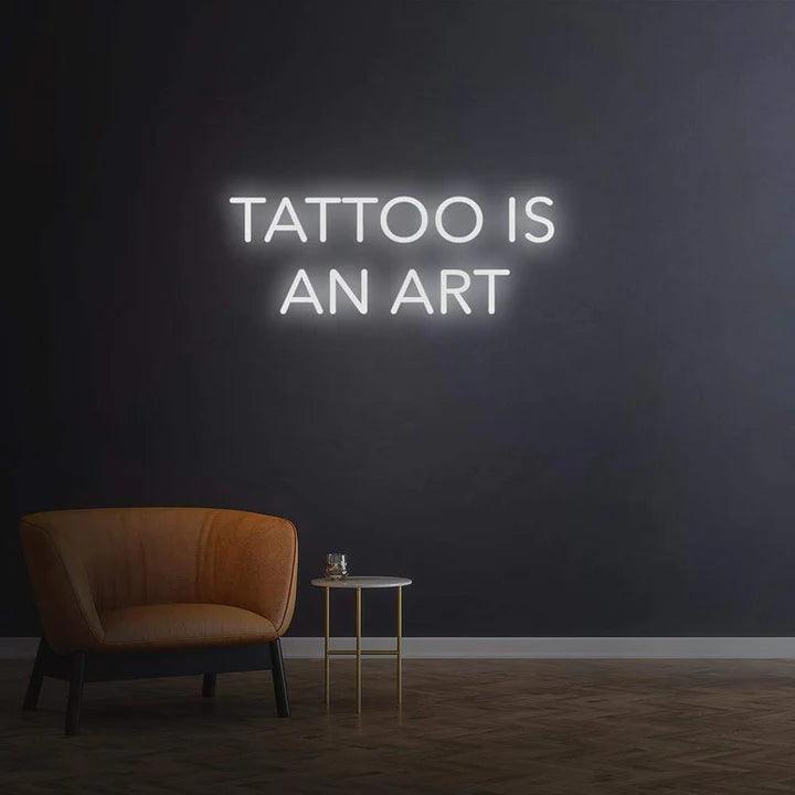 Tattoo is an art - LED Neon Sign-Neonsigns-45 x 105 cm-White-Neon Brothers