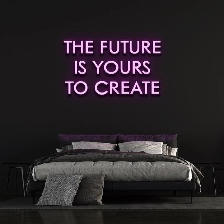 THE FUTURE IS YOURS TO CREATE - LED NEON SIGN-Neonsigns-45 x 90 cm-Purple-Neon Brothers