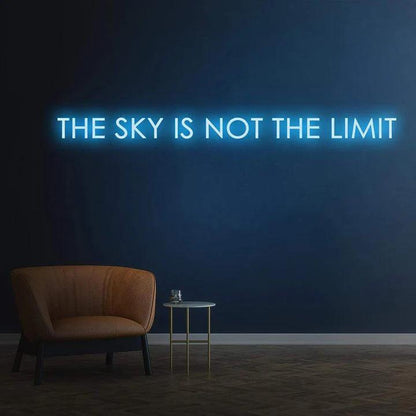 THE SKY IS NOT THE LIMIT NEON SIGN-Neonsigns-Ice Blue-45 x 105 cm-No-Neon Brothers