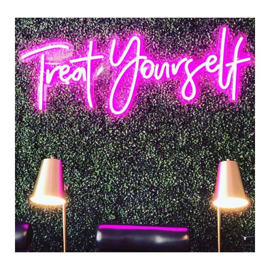 TREAT YOURSELF - LED NEON SIGN